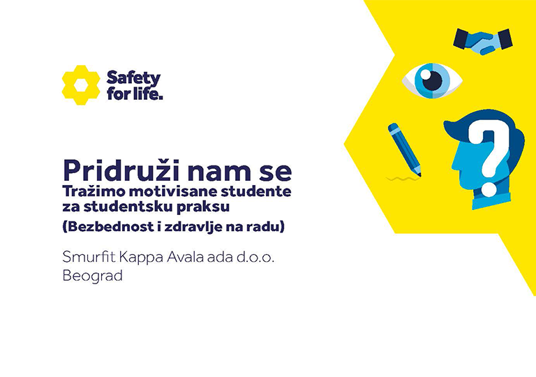 Pridruži nam se. Tražimo motivisane studente za studentsku praksu (Bezbednost i zdravlje na radu) Smurfit Kappa Avala ada d.o.o. Beograd
